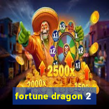 fortune dragon 2