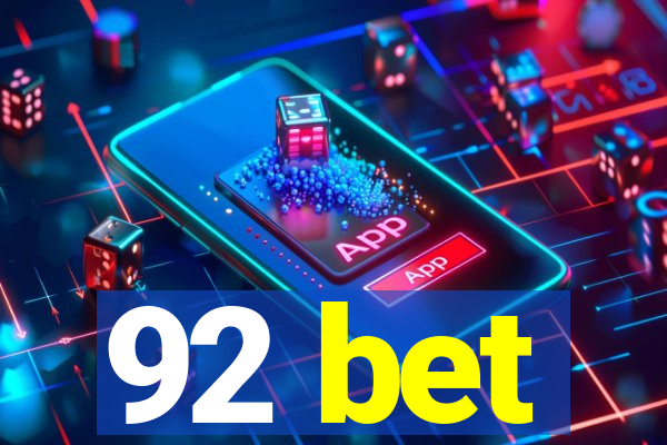 92 bet