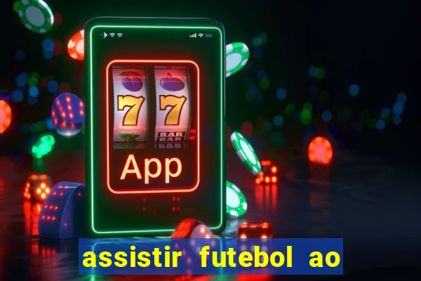 assistir futebol ao vivo portal rmc