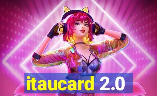 itaucard 2.0