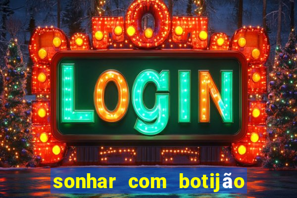 sonhar com botijão de gás jogo do bicho