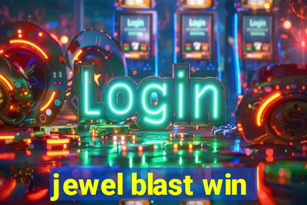 jewel blast win