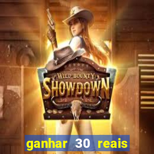 ganhar 30 reais agora no pix