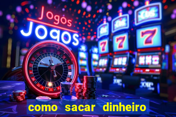 como sacar dinheiro no golden slots