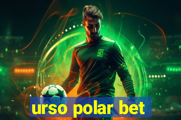 urso polar bet