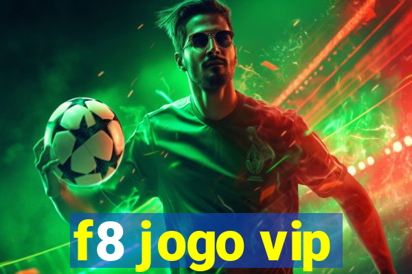 f8 jogo vip