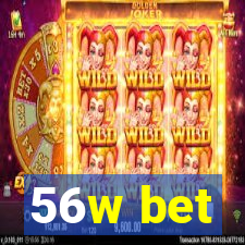 56w bet