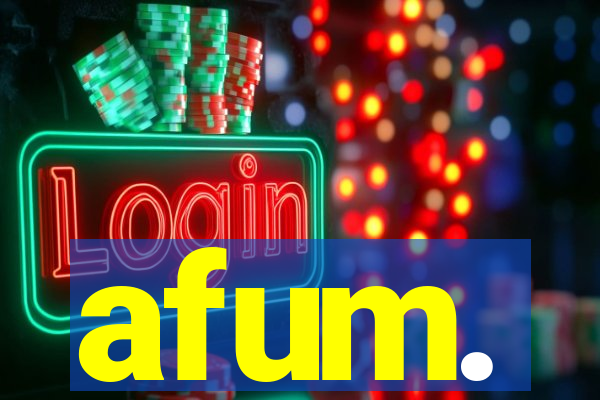 afum.