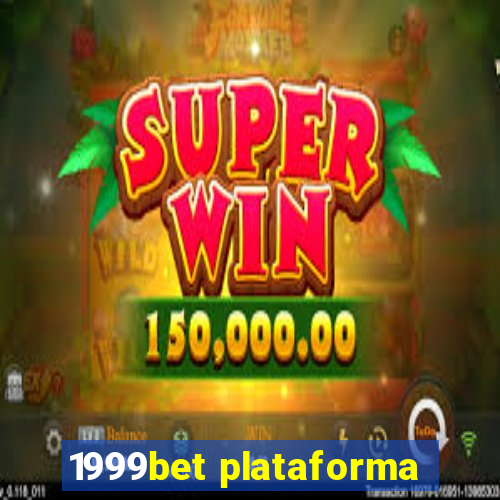 1999bet plataforma