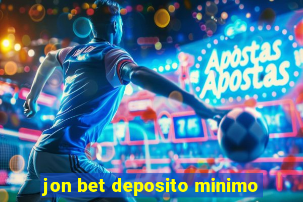 jon bet deposito minimo