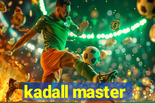 kadall master