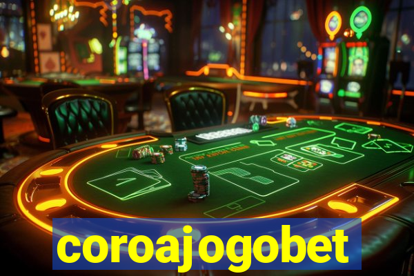 coroajogobet