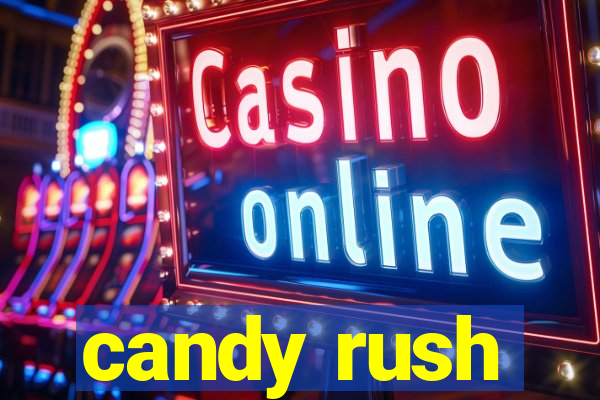 candy rush