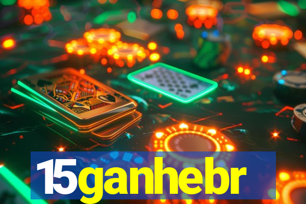 15ganhebr