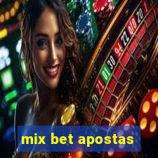 mix bet apostas