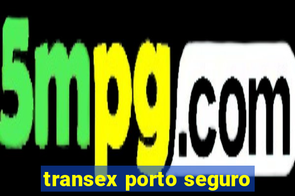 transex porto seguro