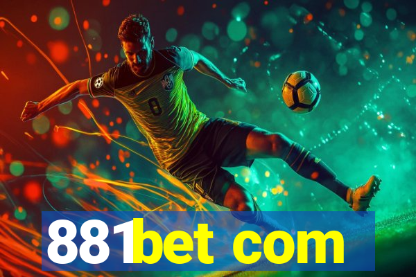 881bet com