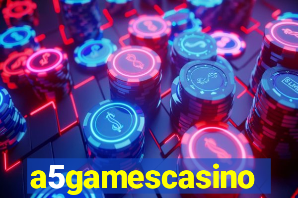 a5gamescasino