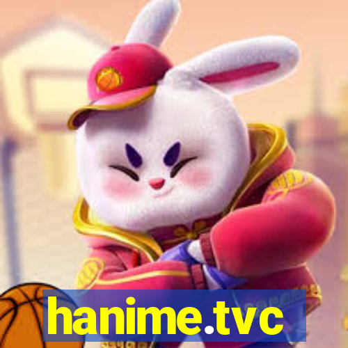 hanime.tvc