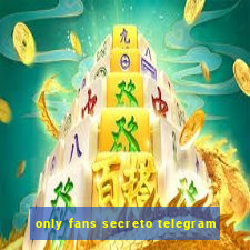 only fans secreto telegram