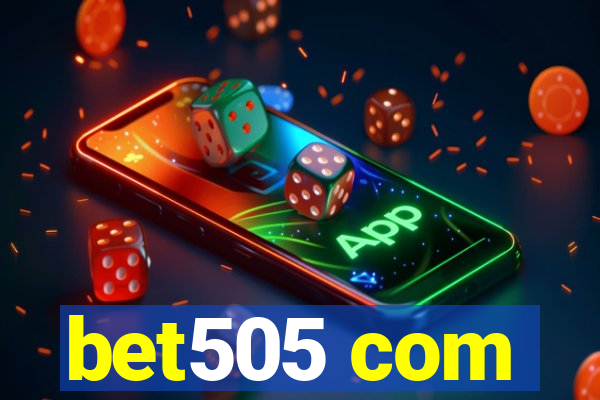 bet505 com