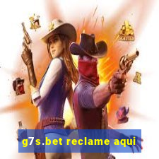 g7s.bet reclame aqui