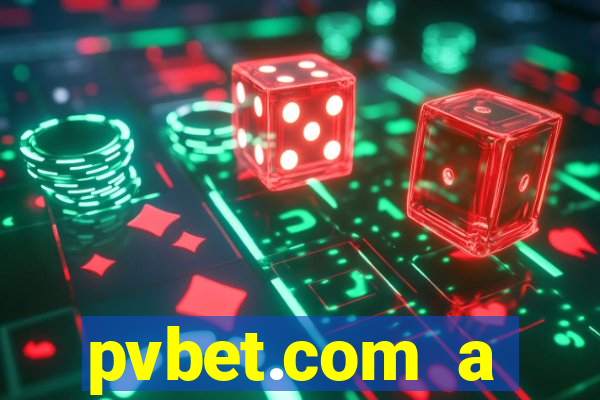 pvbet.com a plataforma de jogos de cassino