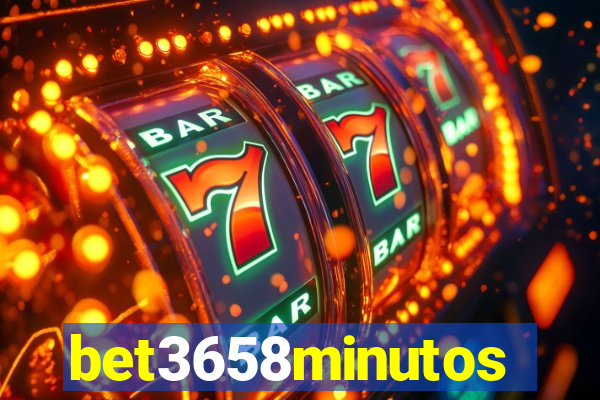 bet3658minutos