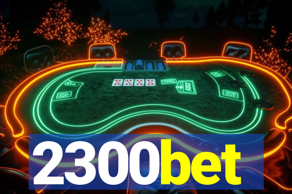 2300bet