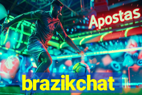 brazikchat