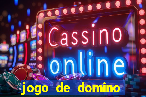 jogo de domino online valendo dinheiro