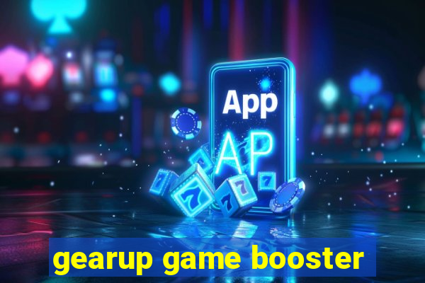 gearup game booster