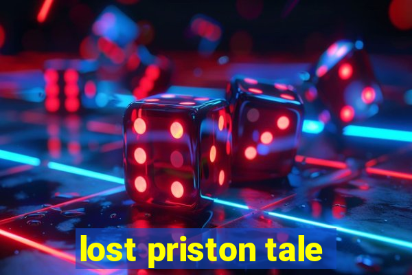 lost priston tale