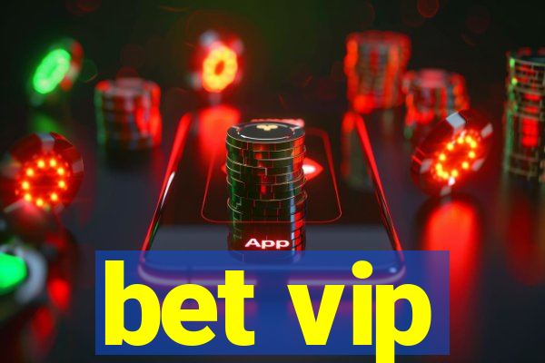 bet vip