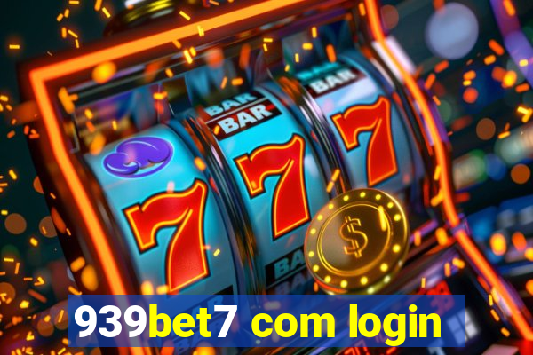 939bet7 com login