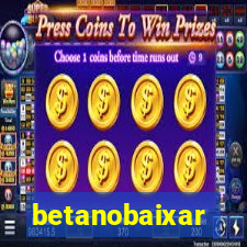 betanobaixar