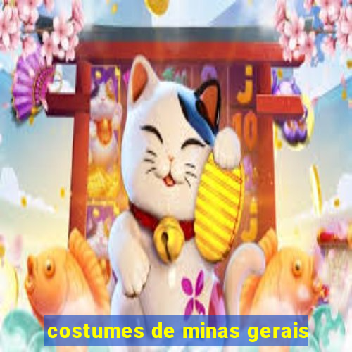 costumes de minas gerais