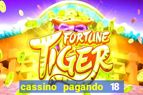 cassino pagando 18 reais no cadastro