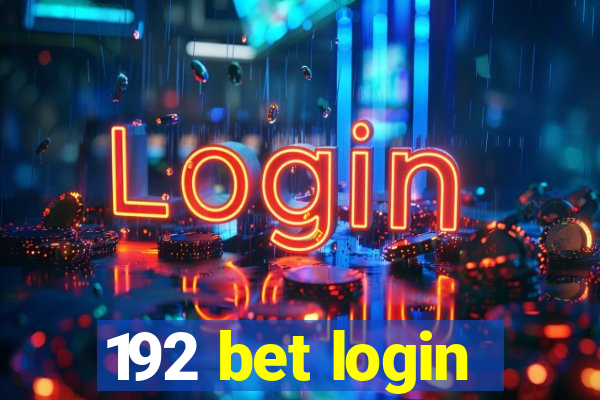 192 bet login