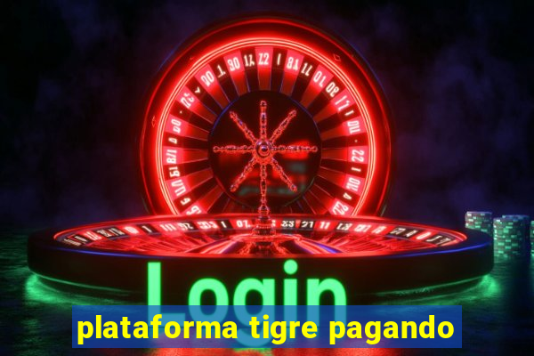 plataforma tigre pagando