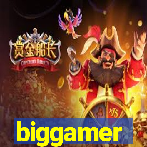 biggamer