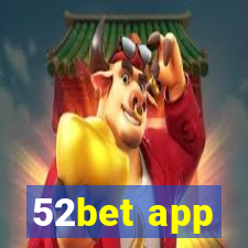 52bet app