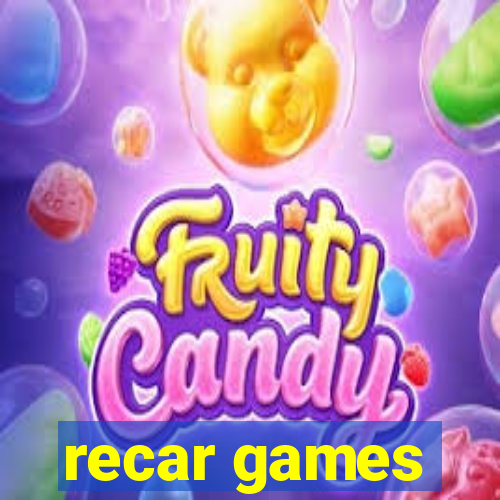 recar games