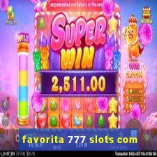 favorita 777 slots com