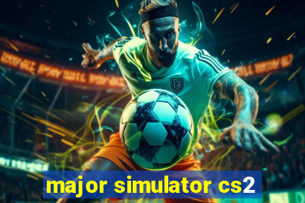 major simulator cs2