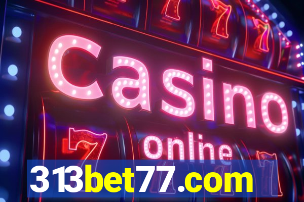 313bet77.com