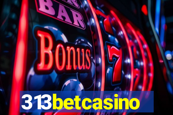 313betcasino