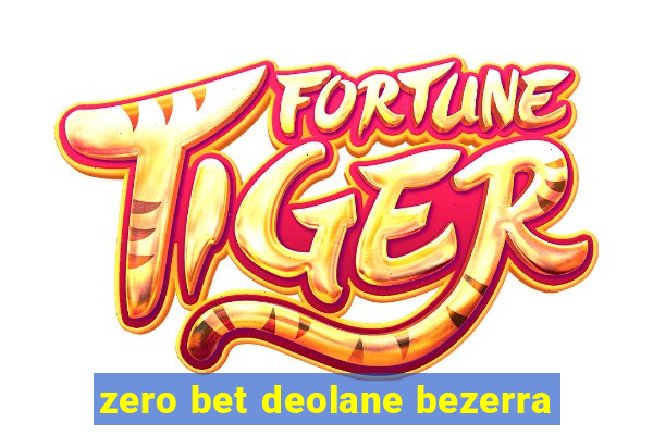 zero bet deolane bezerra