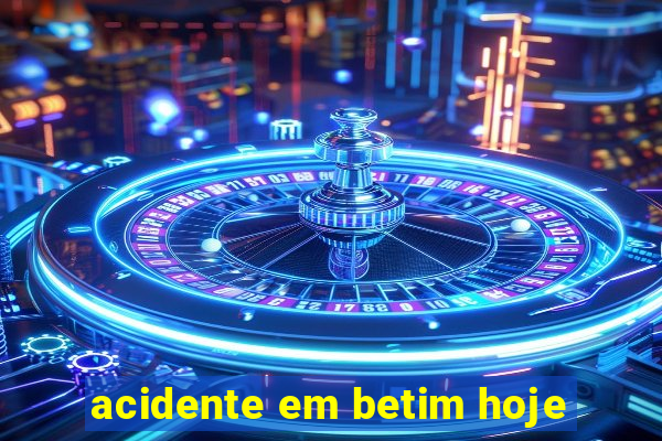 acidente em betim hoje