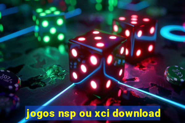 jogos nsp ou xci download